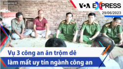 Vụ 3 công an ăn trộm dê làm mất uy tín ngành công an | Truyền hình VOA 29/6/23