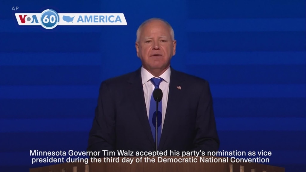 VOA60 America - Minnesota Governor Tim Walz accepts his party’s nomination as vice president