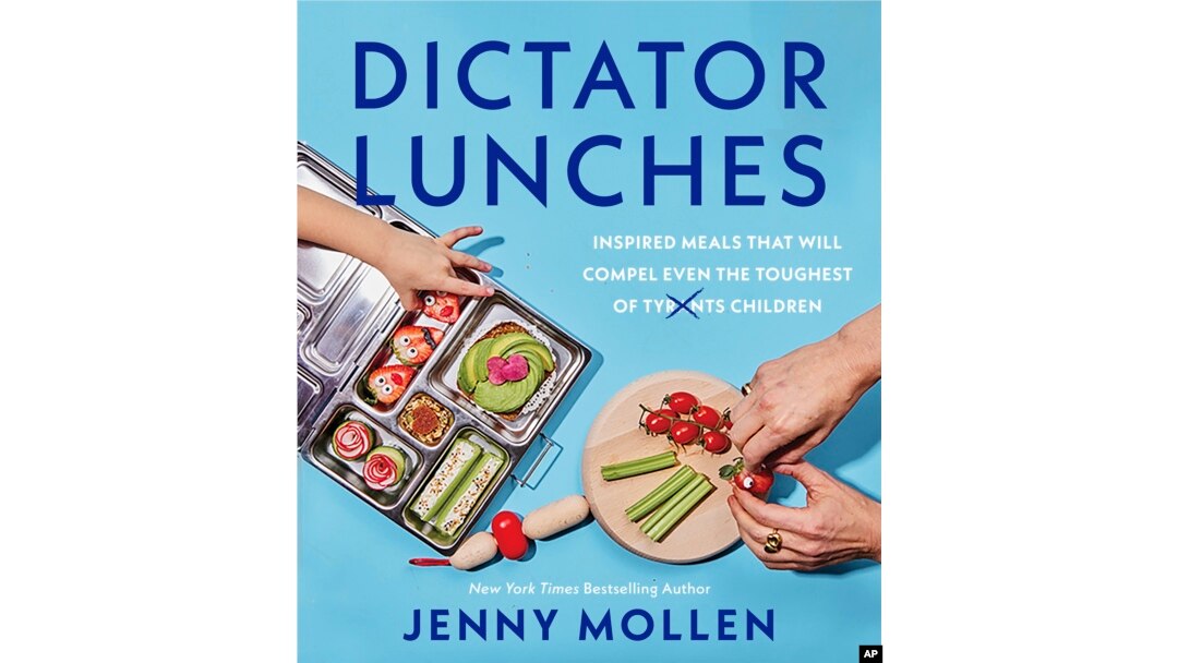 "Dictator Lunches: Inspired Meals That Will Compel Even the Toughest of Children" was written by Jenny Mollen. (Harvest via AP)