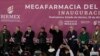 La megafarmacia impulsada por el presidente de México, ¿panacea o demagogia?
